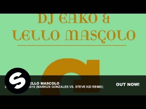 Dj Eako & Lello Mascolo  - Sixteen Tons 2010 (Markus Gonzales Vs. Steve Kid Remix)