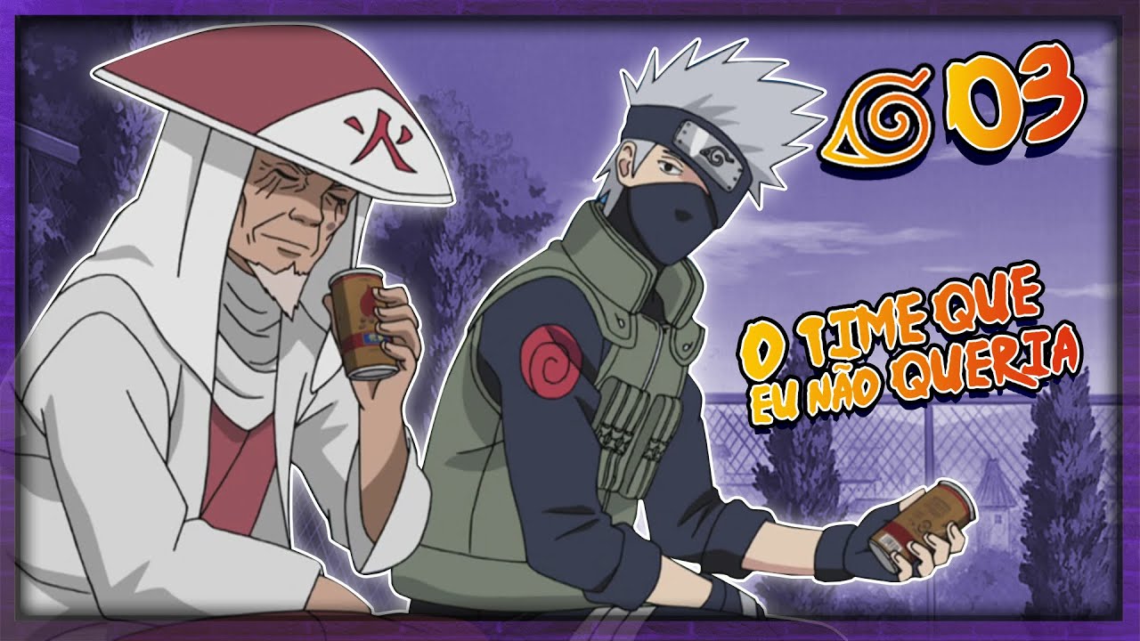 Malandragem Ninja - Episódio 3: O TIME QUE EU NÃO QUERIA