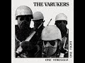 The Varukers - One Struggle One Fight - 1985 - Full Album - PUNK 100%