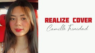 Realize Cover | Camille Trinidad Lyrics Realize Cover | Camille Trinidad Lyrics