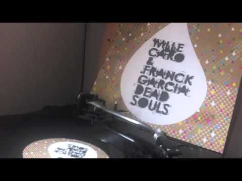 Mlle Caro & Franck Garcia - Dead Souls (Radio Slave Distance Kiss Mix)