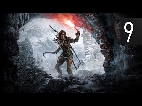 RISE OF THE TOMB RAIDER - Walkthrough Part 9 Gameplay [1080p HD 60FPS PC] No Commentary