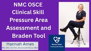 NMC OSCE Pressure Area Assessment and  Braden Assessment  Tool