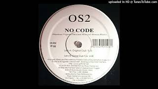 Os2 - No Code (Original Club)
