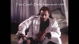 Tino Casal - Bailar hasta morir 1984