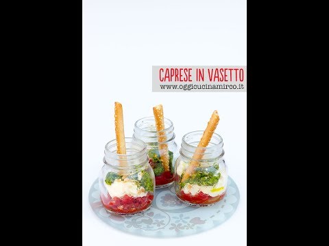 Ricetta: Caprese in vasetto - Oggi Cucina Mirco