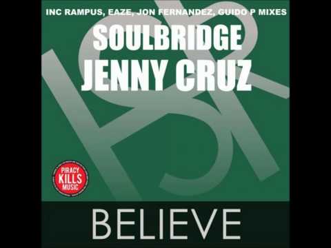 Soulbridge feat Jenny Cruz - Believe (Guido P Deep Soul Mix)