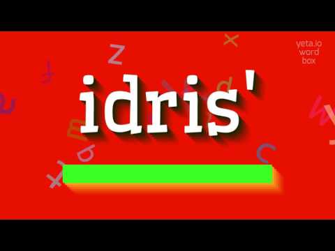 How to say "idris'"! (High Quality Voices)