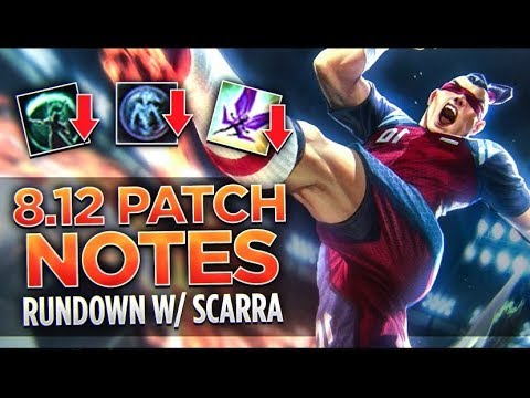 Patch notes 8.12 w/Scarra