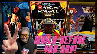 Is Williams Pinball Volume 9 a MUST PLAY in Pinball FX VR