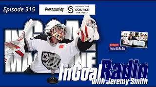InGoal Radio Goalie Podcast Ep 315: 16-year pro Jeremy Smith
