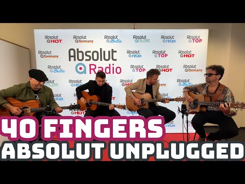 40 Fingers - Absolut Unplugged | Hotel California