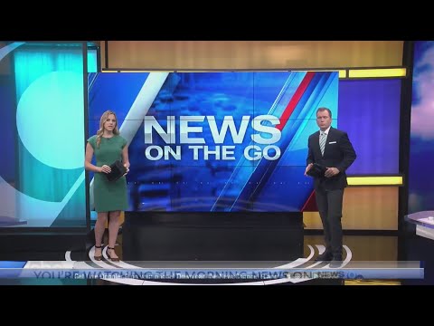 News on the Go: The Morning News Edition 8-8-22