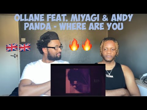 Ollane feat. Miyagi & Andy Panda - Where Are You [UK REACTION]