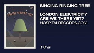 London Elektricity - Singing Ringing Tree (Official Video)