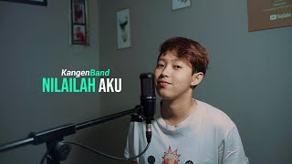 Download lagu Kangen Band Nilailah Aku....mp3