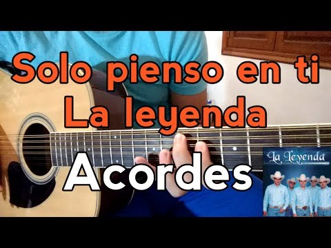 Sólo Pienso En Tí - La Leyenda