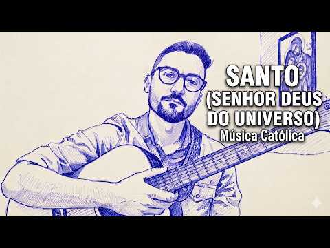 Santo (senhor Deus Do Universo) - Gilson Bertrão