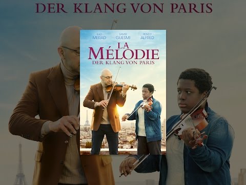 La Mélodie - Der Klang von Paris