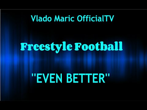 Vlado Maric-'' Even Better''