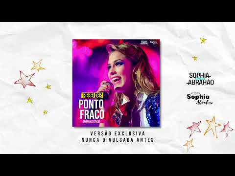 Ponto Fraco - Sophia Abrahão