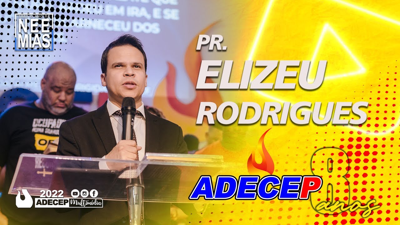 Pr. Elizeu Rodrigues | #ADECEP8anos