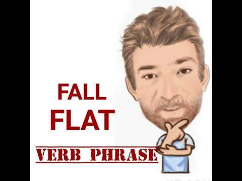 English Tutor Nick P Verb Phrase (371) Fall Flat  - Origin