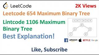 YouTube video 'Leetcode 654 Maximum Binary Tree Lintcode 1106 · Maximum Binary Tree - Microsoft Question'