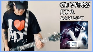 E.T. ☆ Katy Perry Ft. Kanye West