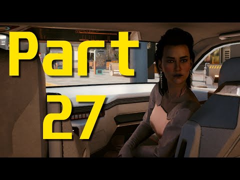 CYBERPUNK 2077 Walkthrough Part 27 (FULL GAME) | سايبر بانك 2077 جزء 27