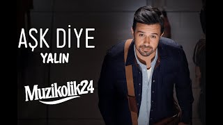 Yalın-Aşk Diye (Remix)