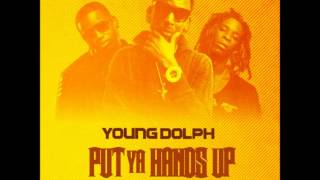 Young Dolph - Put Ya Hands Up Ft Gucci Mane &amp; Young Thug [HD + DL]