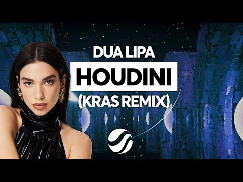 Dua Lipa - Houdini