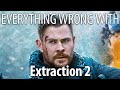 Everything Wrong With Extraction 2 in 13 Minutes or Less