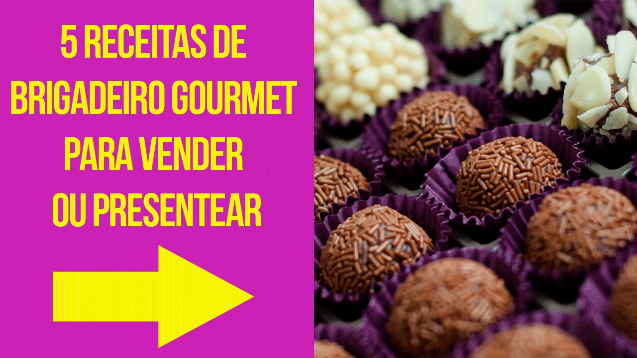 Curso de brigadeiro gourmet | 5 receitas de brigadeiro gourmet gratuitas