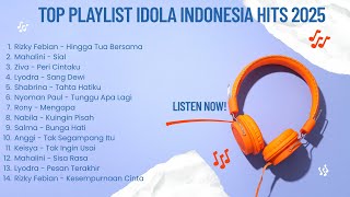 Download lagu BEST PLAYLIST IDOLA INDONESIA HITS 2025 mp3