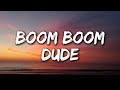 Boom Boom Lyrics Dude Naa Manasuni Nadipina Tholi Tholi Veluguvaa
