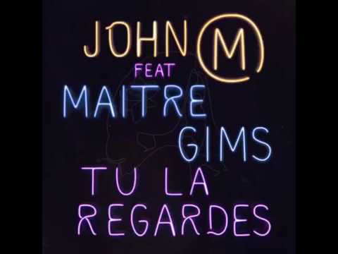 john mamann ft maitre gims tu la regardes
