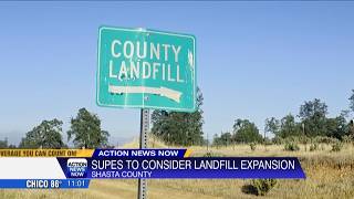 $5.1M landfill expansion on Shasta County's agenda Tuesday