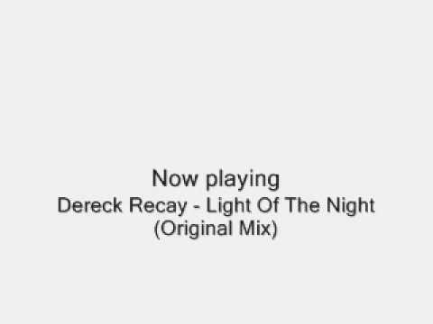 Dereck Recay Light Of The Night Original Mix ( In Trance Session 2009 )