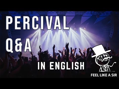 Percival Q&A LIVE 28 IN English
