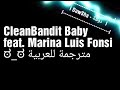 اغنية baby مترجمة Clean Bandit - Baby feat. Marina & Luis Fonsi - (مترجمة للعربية) اغنية baby مترجمة Clean Bandit - Baby feat. Marina & Luis Fonsi - (مترجمة للعربية)
