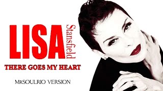 LISA STANSFIELD  - THERE GOES MY HEART (MrSOULRIO VERSION)