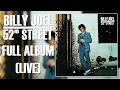 Billy Joel - 52nd Street [Full Album 1978] (Live)