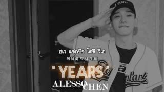 [THAISUB] Alesso X CHEN - Years