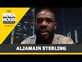 Aljamain Sterling: UFC 'Looking For A Last Hope Of Someone' Who Can Beat Me | The MMA Hour