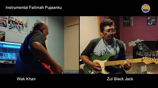 Download lagu Fatimah Pujaanku - Instrumental Gitar Zul Black Jack & Wak Khair mp3 Download lagu Fatimah Pujaanku - Instrumental Gitar Zul Black Jack & Wak Khair mp3