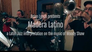Brian Lynch presents Madera Latino (EPK)