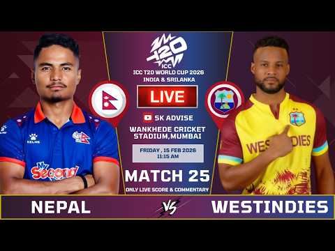 Nepal Vs Westindies 25th Match Live Score And Commentary | World Cup 2026 | Nepal Vs Westindeis