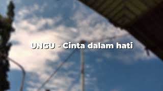 Download lagu Ungu - cinta dalam hati (tiktok version) mp3